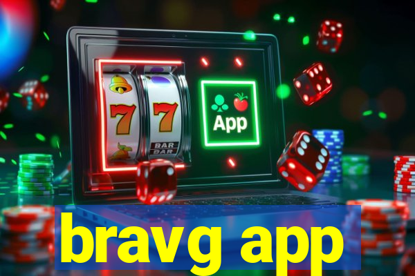 bravg app